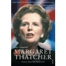  Margaret Thatcher Volume Two – John Campbell idegen nyelvű könyv