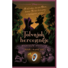 Mari Mancusi - Disney - Sorsfordító történetek - Tolvajok hercegnője