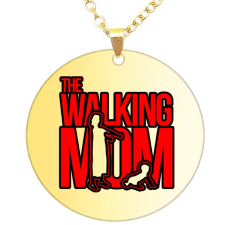 Maria King The Walking Mom – medál többféle formában, lánccal vagy kulcstartóval medál