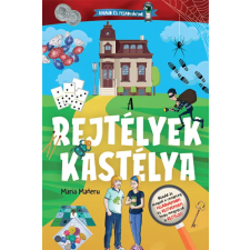 Maria Maneru - Kaland és feladványok - A rejtélyek kastélya gyermek- és ifjúsági könyv