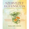 Maria Noël Groves - A szervezet egyensúlya