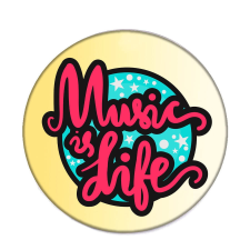 MariaKing Music is Life (2) – Acél kitűző – tűvel vagy mágnessel kitűző