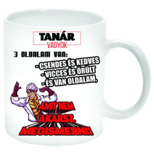 MariaKing Tanár vagyok, 3 oldalam van... Bögre (feliratozható) bögrék, csészék
