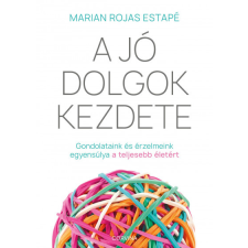 Marian Rojas Estapé - A jó dolgok kezdete egyéb könyv