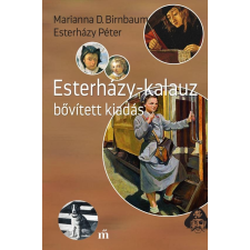  Marianna D. - Esterházy Péter Birnbaum - Esterházy-Kalauz - Bővített Kiadás ajándékkönyv