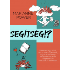 Marianne Power SEGÍTSÉG!? (BK24-191578) életmód, egészség