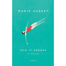 Marie Aubert Felnőtt emberek (BK24-197790) regény