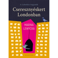 Marina Lewycka - Cseresznyéskert Londonban - A Lubetkin-hagyaték egyéb könyv