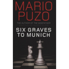 Mario Puzo Six Graves to Munich irodalom