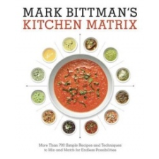  Mark Bittman's Kitchen Matrix – Mark Bittman idegen nyelvű könyv