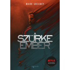 Mark Greaney - A Szürke Ember egyéb könyv