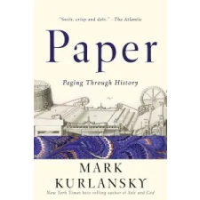 Mark Kurlansky - Paper – Mark Kurlansky idegen nyelvű könyv