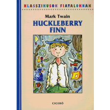 Mark Twain - Huckleberry Finn gyermek- és ifjúsági könyv