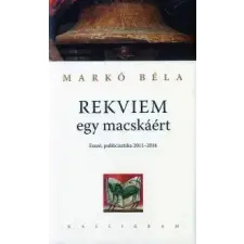 Markó Béla Rekviem egy macskáért irodalom