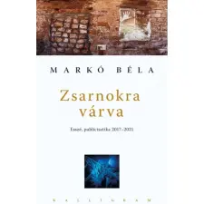  Markó Béla - Zsarnokra várva egyéb könyv