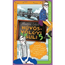 Maros Edit Hűvösvölgyi suli 5. gyermek- és ifjúsági könyv