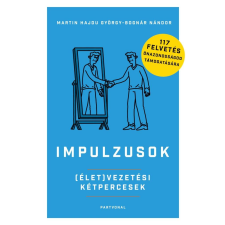 Martin Hajdu György, Bognár Nándor - Impulzusok - (Élet)vezetési kétpercesek egyéb könyv
