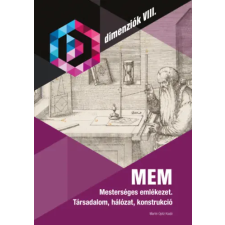 Martin Opitz Kiadó MEM - Mesterséges emlékezet történelem