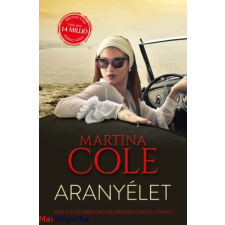 Martina Cole Aranyélet (Martina Cole) irodalom