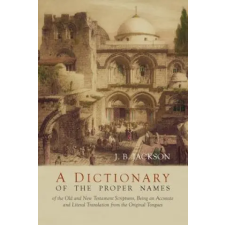 Martino Fine Books A Dictionary of Scripture Proper Names | J. B. Jackson egyéb könyv