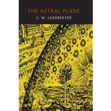 Martino Fine Books Astral Plane | C W Leadbeater egyéb könyv