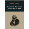 Martino Fine Books Economic & Philosophic Manuscripts of 1844 – Karl Marx (Brožovaná)