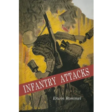 Martino Fine Books Infantry Attacks | Marshall Erwin Rommel egyéb könyv