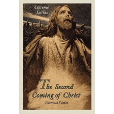 Martino Fine Books Second Coming of Christ (Illustrated Edition) | Clarence Larkin egyéb könyv