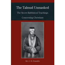 Martino Fine Books Talmud Unmasked | I B Pranaitis egyéb könyv
