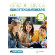 Martonné Lányi Anikó Készüljünk a kompetenciamérésre! - Német nyelv 8. évfolyam gyermek- és ifjúsági könyv