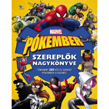  Marvel Pókember: Szereplők nagykönyve gyermek- és ifjúsági könyv