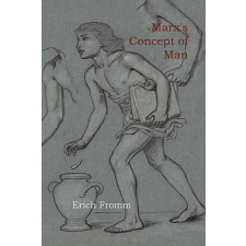  Marx's Concept of Man – Erich Fromm idegen nyelvű könyv
