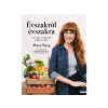  Mary Berg - Évszakról évszakra Ízletes fogások egész évre