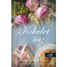 Mary Ellen Taylor - Kikelet ház - Spring House 2. regény