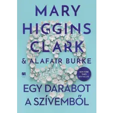 Mary Higgins Clark - Egy darabot a szívemből regény