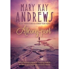 Mary Kay Andrews Alkony-part irodalom
