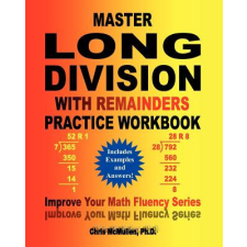 Master Long Division with Remainders Practice Workbook – Chris McMullen Ph D idegen nyelvű könyv