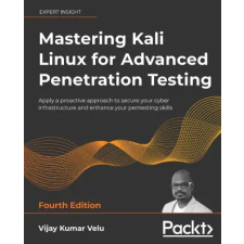  Mastering Kali Linux for Advanced Penetration Testing – Vijay Kumar Velu idegen nyelvű könyv