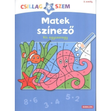  Matek színező: Kis egyszeregy /Csillagszem 2. osztály gyermek- és ifjúsági könyv
