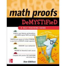  Math Proofs Demystified – Stan Gibilisco idegen nyelvű könyv