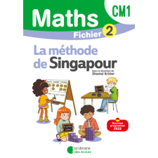 Mathématiques CM1 (2025) - Méthode de Singapour - Fichier élève 2 – Kritter idegen nyelvű könyv