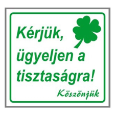 Matrica Kérjük ügyeljen a tisztaságra! fehér "A" információs címke