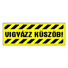 Matrica Vigyázz küszöb! sárga "A" információs címke