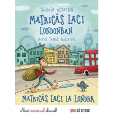  Matricás Laci Londonban - Matricas Laci la Londra egyéb könyv