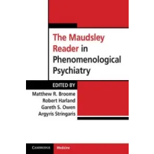  Maudsley Reader in Phenomenological Psychiatry – Matthew Broome idegen nyelvű könyv