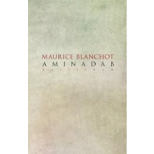 Maurice Blanchot AMINADAB irodalom