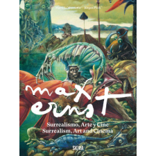  Max Ernst: Surrealism, Art and Cinema – Martina Mazzotta idegen nyelvű könyv