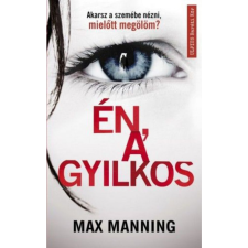 Max Manning Én, a gyilkos (BK24-164514) irodalom