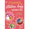 Maxim Ali Hazelwood - Utálom, hogy szeretlek