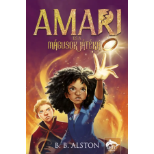 Maxim B. B. Alston - Amari és a mágusok játéka gyermek- és ifjúsági könyv